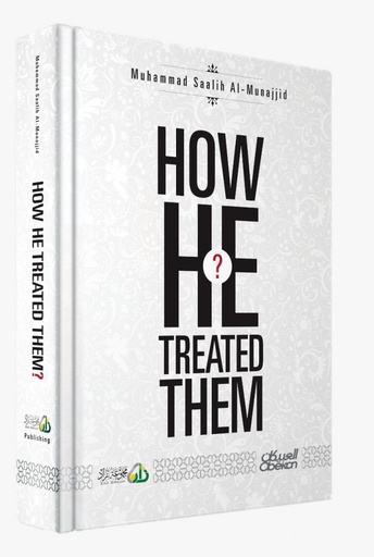 How He Treated Them